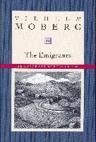 Moberg's The Emigrants (Emigrant Novels Book I) Moberg's The Emigrants (Emigrant Novels Book I)