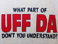 T-Shirt - What part of Uff Da? T-Shirt - What part of Uff Da?